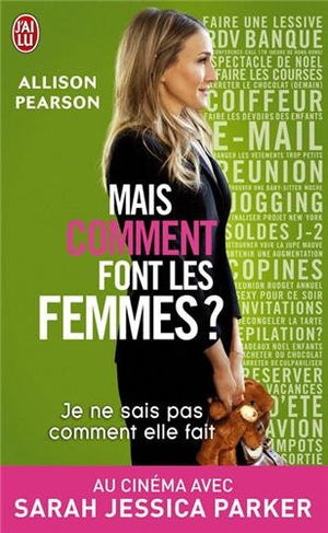 Mais comment font les femmes? Je ne sais pas comment elle fait