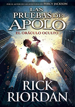 Las pruebas de Apolo, Libro 1: El oráculo oculto / The Trials of Apollo, Book One: The Hidden Oracle (Montena)