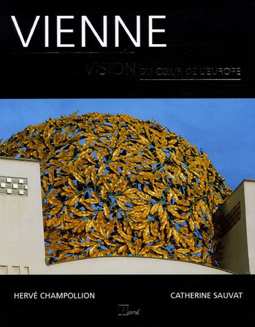 Vienne: Vision du coeur de l'Europe