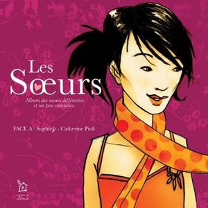 Les Soeurs: Album des soeurs différentes et un peu normales, face A