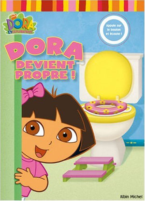 Dora devient propre !