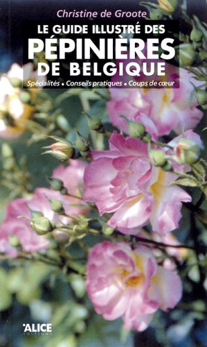Guide illustre des pepinieres Belgique