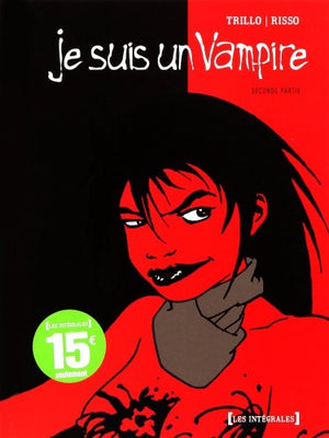 Je suis un Vampire - Intégrale Deuxième partie