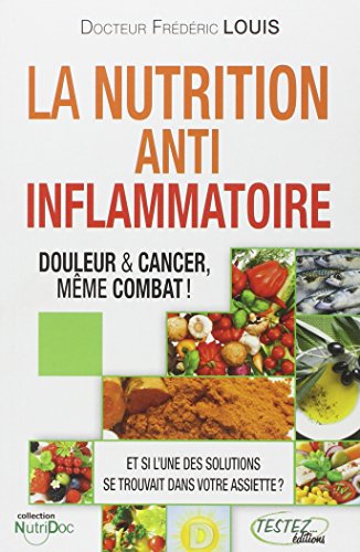 Nutrition anti-inflammatoire - douleur & cancer, meme combat !
