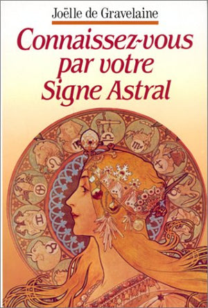 Connaissez-vous par votre signe astral