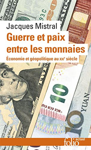 Guerre et paix entre les monnaies