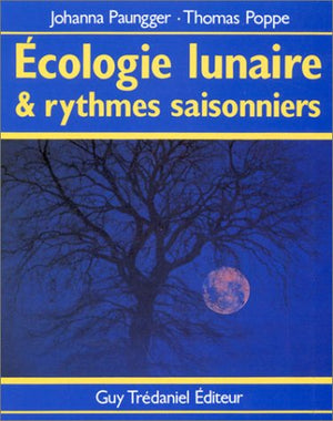 Ecologie lunaire et rythmes saisonniers