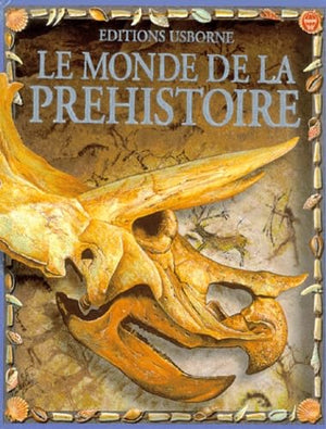 Le monde de la Préhistoire