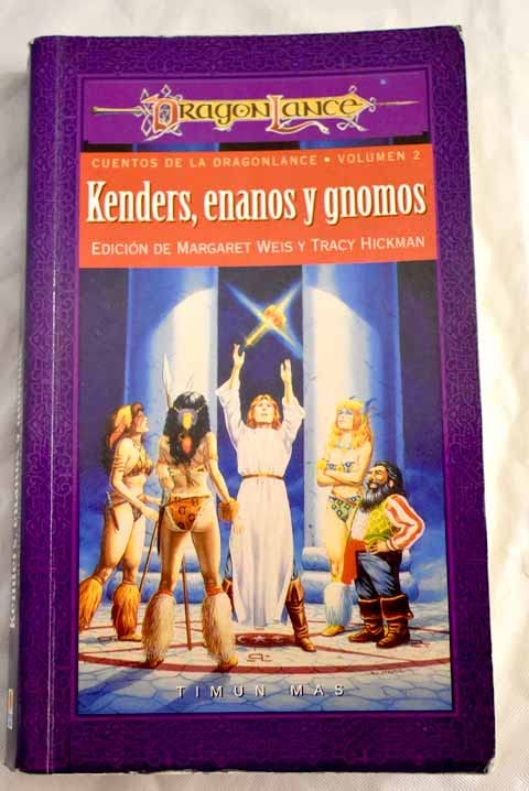 Kenders, enanos y gnomos (Dragonlance Leyendas)