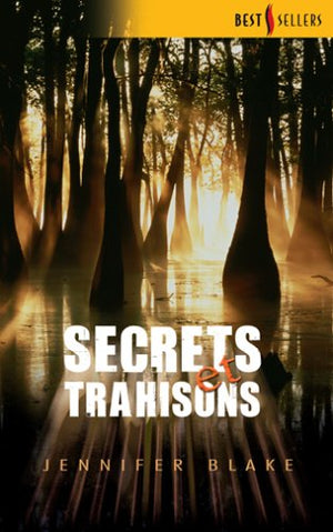 Secrets et trahisons