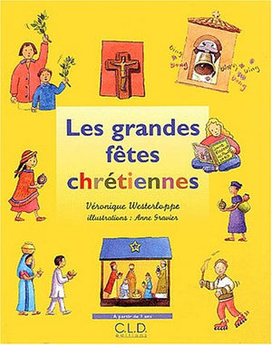 Les grandes fêtes chrétiennes