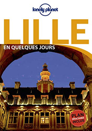 Lille en quelques jours