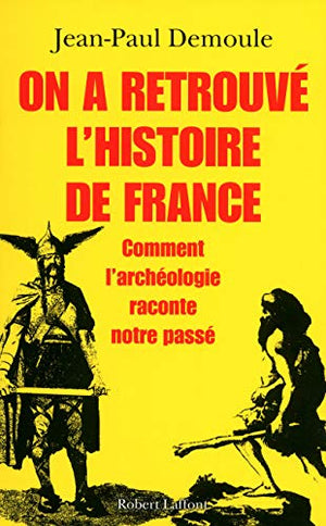 On a retrouvé l'histoire de France