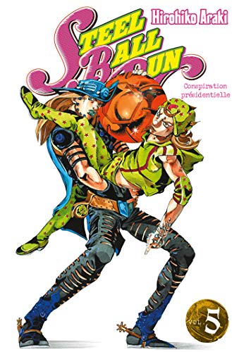 Steel Ball Run Tome 5