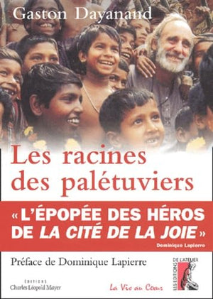 Les Racines des palétuviers