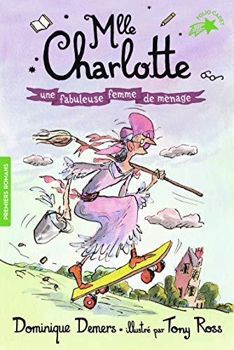 MLLE CHARLOTTE - 5 UNE FABULEUSE FEMME DE MENAGE