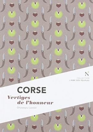 Corse - vertiges de l'honneur