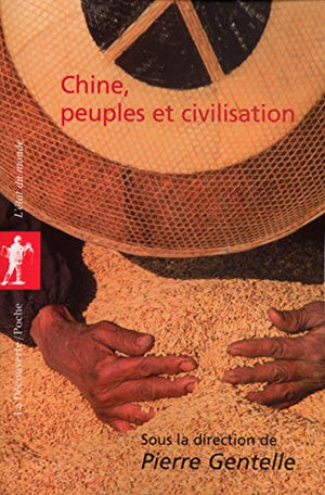 Chine, peuples et civilisation