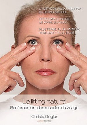 VISAGEFORMÉ Le lifting naturel -