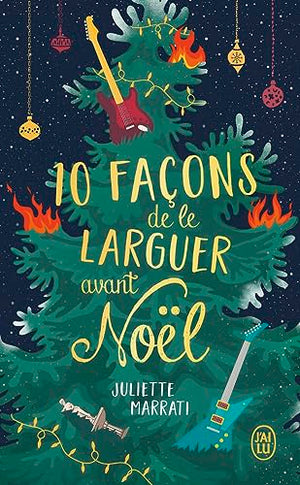 10 façons de le larguer avant Noël