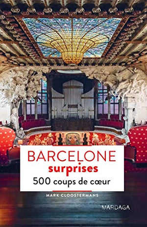 BARCELONE SURPRISES 500 COUPS DE COEUR