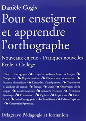 Pour enseigner et apprendre l'orthographe