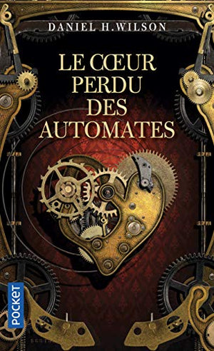 Le cœur perdu des automates