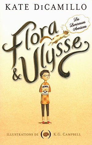 Flora & Ulysse: Les Lumineuses Aventures