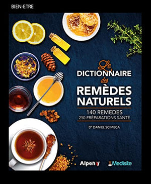 Le dictionnaire des remèdes naturels