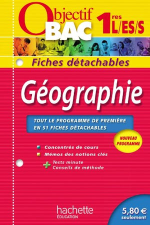 Objectif Bac - Fiches détachables - Géographie 1ères