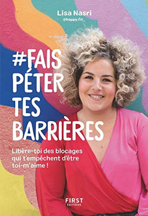 #Fais péter tes barrières