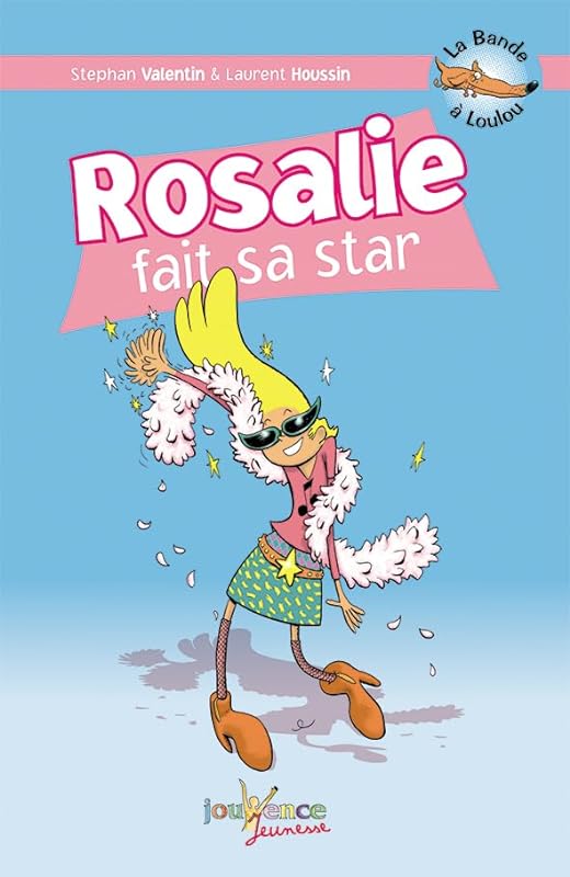 Rosalie fait sa star (tome 4)