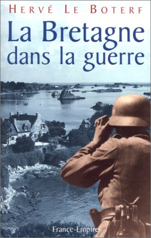La Bretagne dans le guerre (1938-1945)
