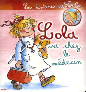 Lola va chez le médecin