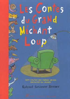 Les contes du grand méchant loup