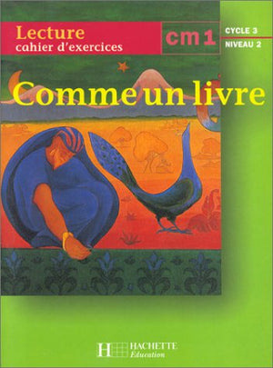 Comme un livre, CM1, cycle 3, niveau 2. Cahier d'exercices