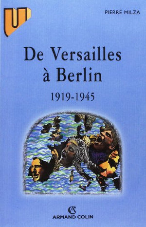 De Versailles à Berlin (1919-1945)