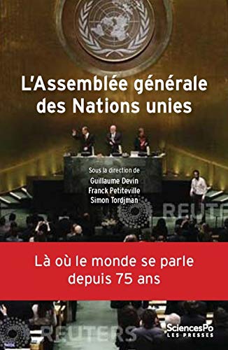 L'Assemblée générale des Nations unies: Une institution politique mondiale