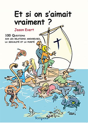 Et si on s'aimait vraiment ?