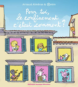 Pour toi, le confinement c'était comment ?