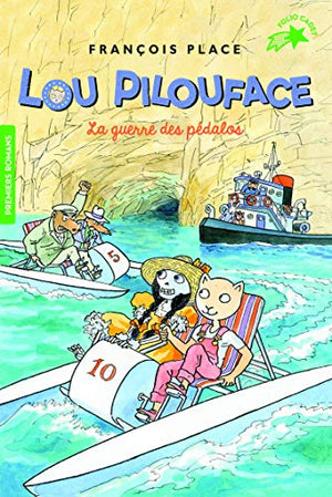 LOU PILOUFACE 9 : LA GUERRE DES PEDALOS