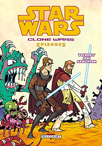 Star Wars - Clone Wars épisodes T07 - Jedi sans peur