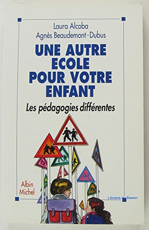 Une autre école pour votre enfant