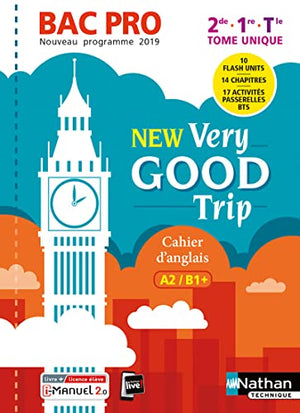 New Very Good Trip - Anglais Bac Pro - Niveau A2B1+