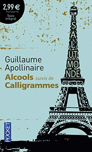 Alcools suivis de Calligrammes