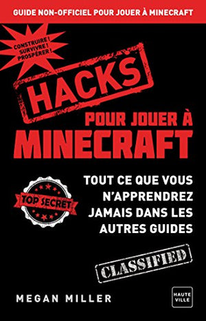 Hacks pour jouer à Minecraft