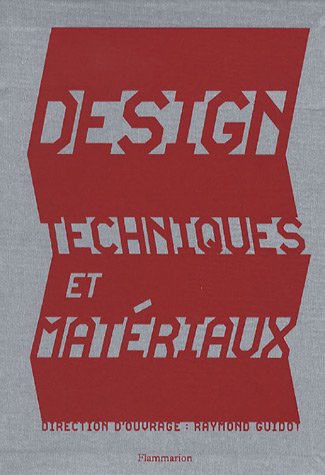 Design, techniques et matériaux