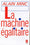 La machine égalitaire