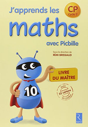 J'apprends les maths avec Picbille CP - Livre du maître