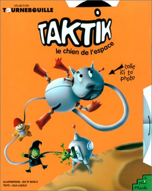 Taktik, le chien de l'espace